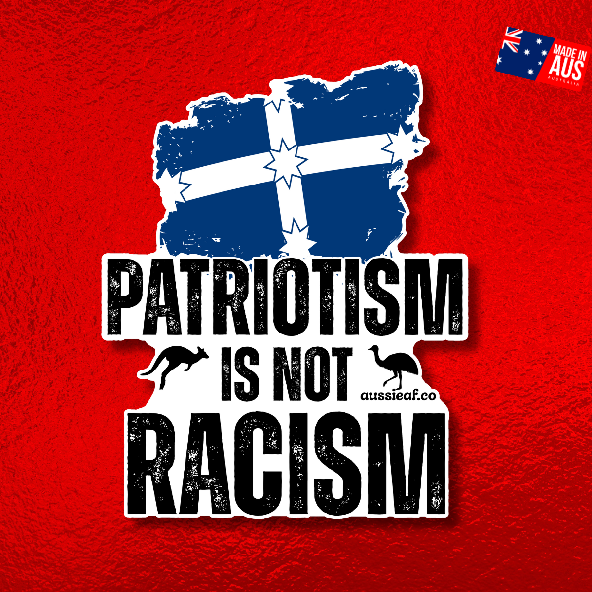Eureka Flag "Patriotism Is Not Racism" UV Vinyl Bumper Sticker [Limited Edition]