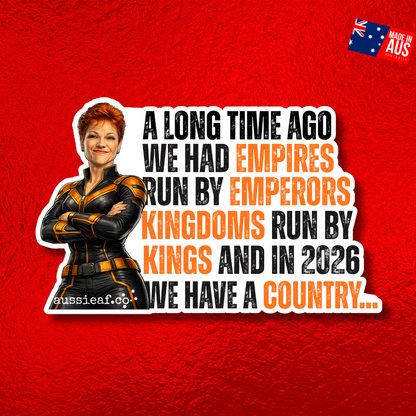 In 2026 We Have a Country... UV Vinyl Sticker [Limited Edition]