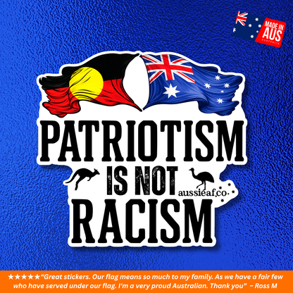 Patriotism is Not Racism ABO/AUS Flags UV Vinyl Bumper Sticker [Limited Edition]