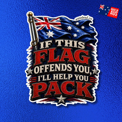 If This Flag Offends You - UV Vinyl Sticker [Limited Edition]