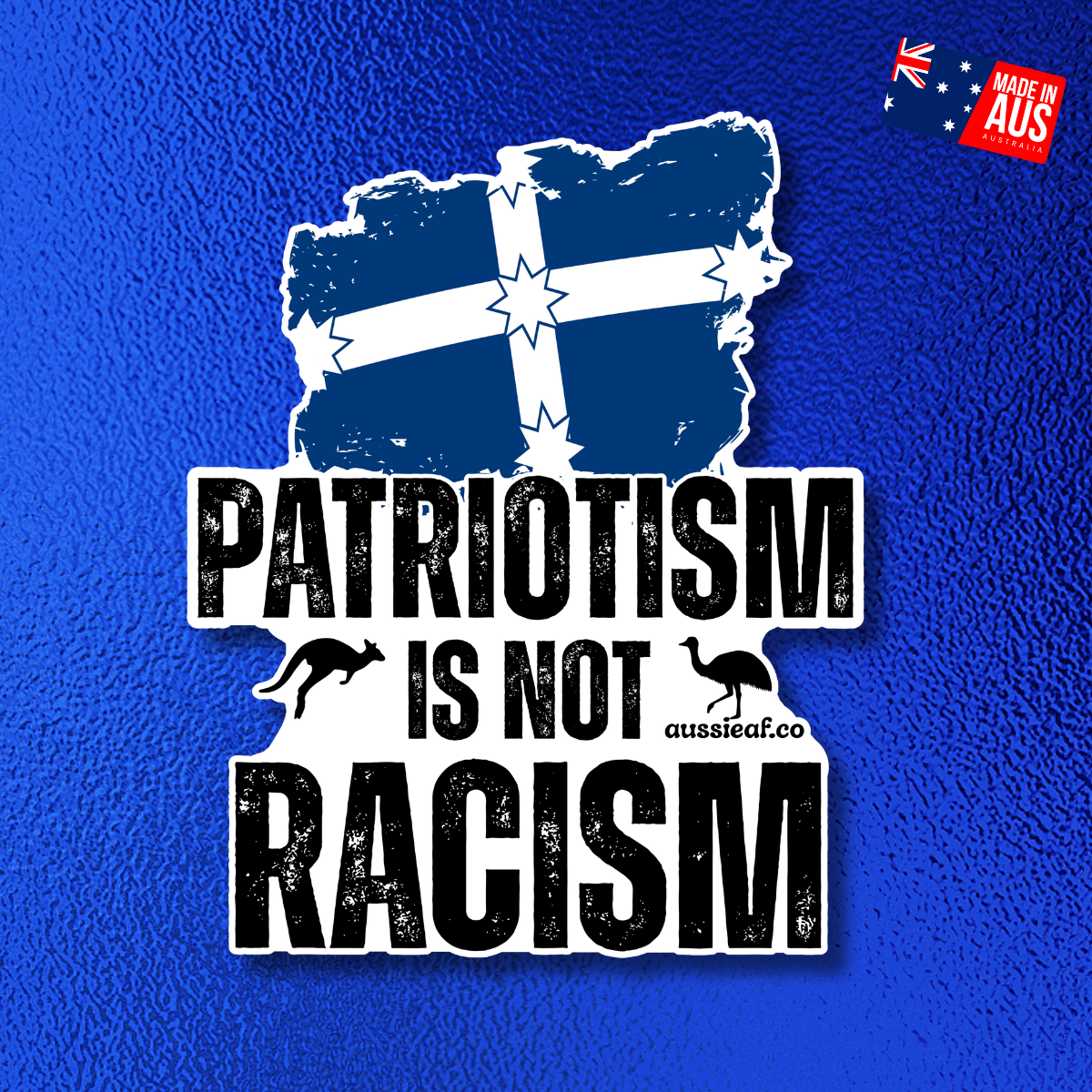 Eureka Flag "Patriotism Is Not Racism" UV Vinyl Bumper Sticker [Limited Edition]