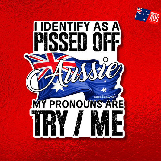 My Pronouns Are Try Me - Australian Flag UV Vinyl Bumper Sticker [Limited Edition]