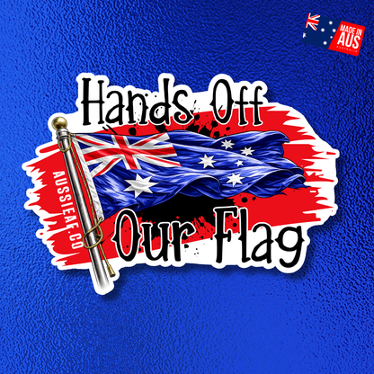 Hands Off Our Flag V2 UV Vinyl Sticker [Limited Edition]