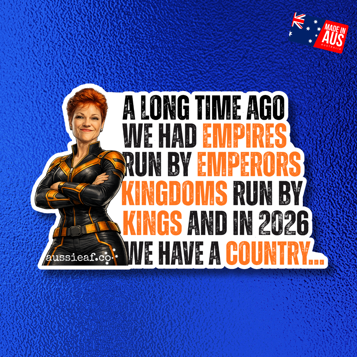 In 2026 We Have a Country... UV Vinyl Sticker [Limited Edition]