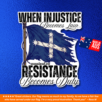 When Injustice Becomes Law Eureka Flag UV Vinyl Bumper Sticker