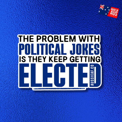 Political Jokes [ New ] - UV Vinyl Sticker [Limited Edition]