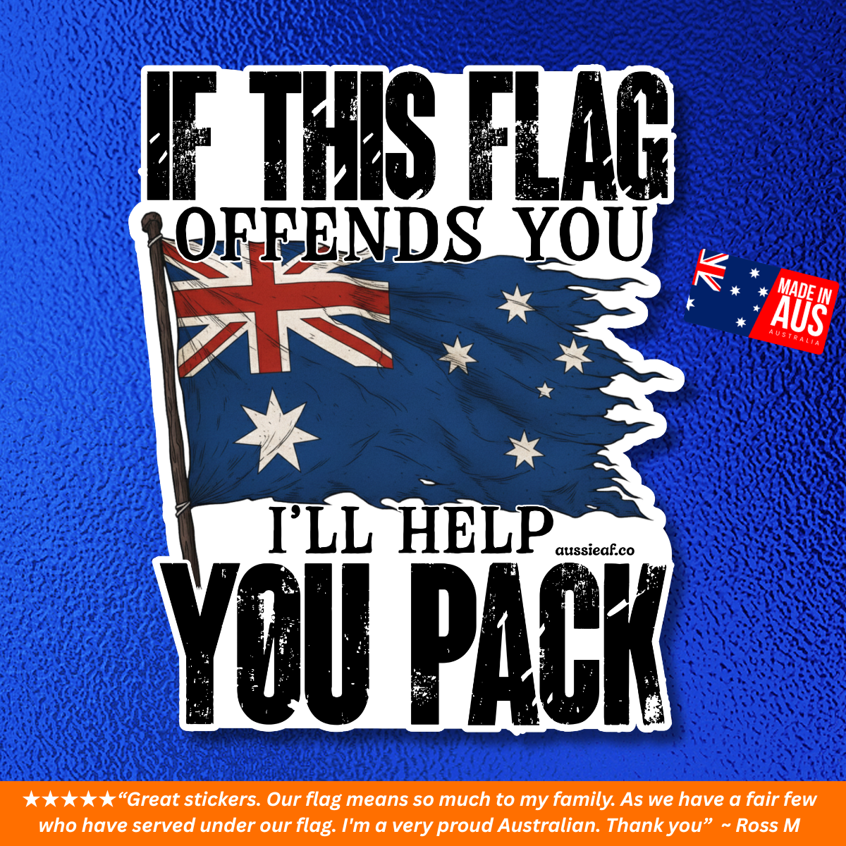 If This Flag Offends, I'll Help You Pack V2 Australian Flag UV Vinyl Bumper Sticker