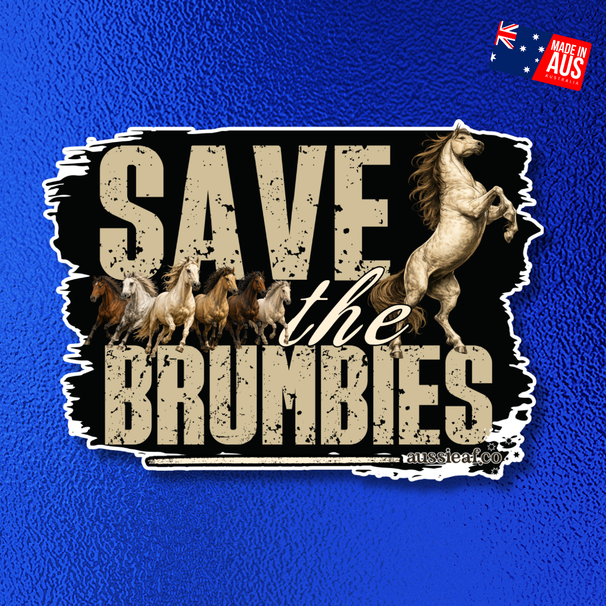 Save the Brumbies.. UV Vinyl Sticker [Limited Edition]