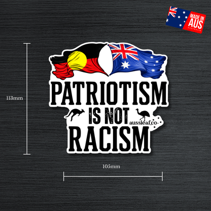 Patriotism is Not Racism ABO/AUS Flags UV Vinyl Bumper Sticker [Limited Edition]