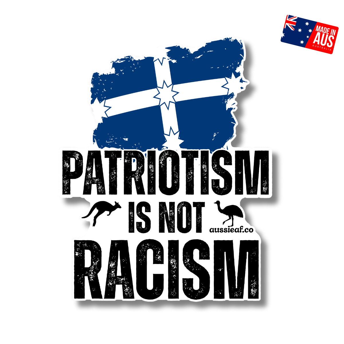 Eureka Flag "Patriotism Is Not Racism" UV Vinyl Bumper Sticker [Limited Edition]