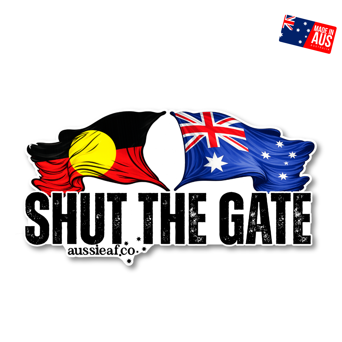 Shut the Gate Australian/Aboriginal Flag UV Vinyl Bumper Sticker [Limited Edition]