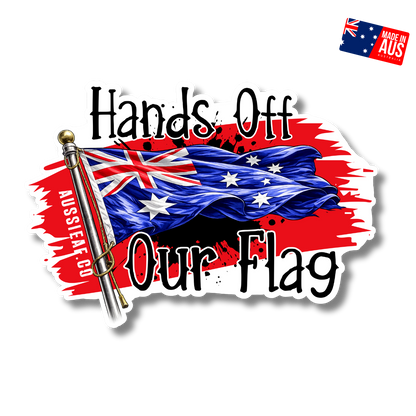 Hands Off Our Flag V2 UV Vinyl Sticker [Limited Edition]