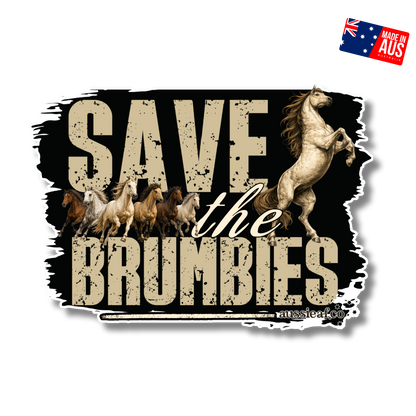 Save the Brumbies.. UV Vinyl Sticker [Limited Edition]