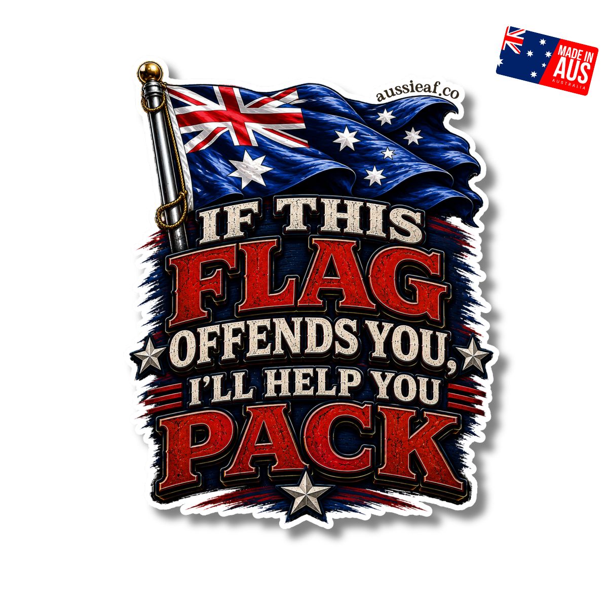 If This Flag Offends You - UV Vinyl Sticker [Limited Edition]