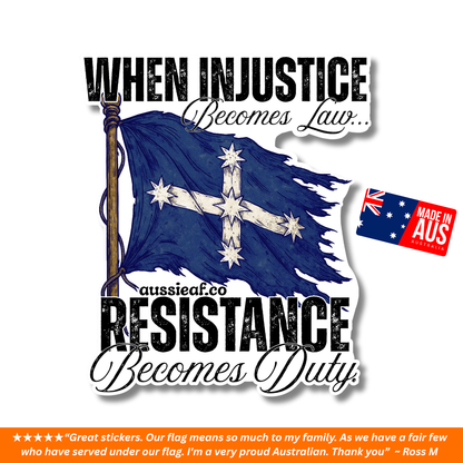 When Injustice Becomes Law Eureka Flag UV Vinyl Bumper Sticker