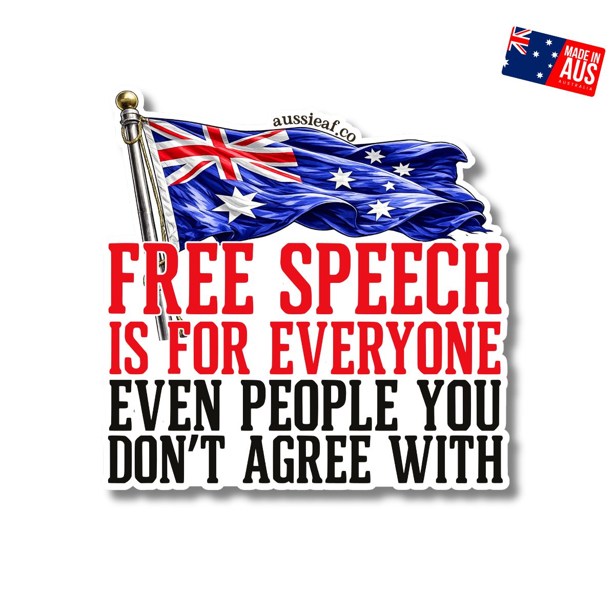 Free Speech is For Everyone - UV Vinyl Sticker [Limited Edition]