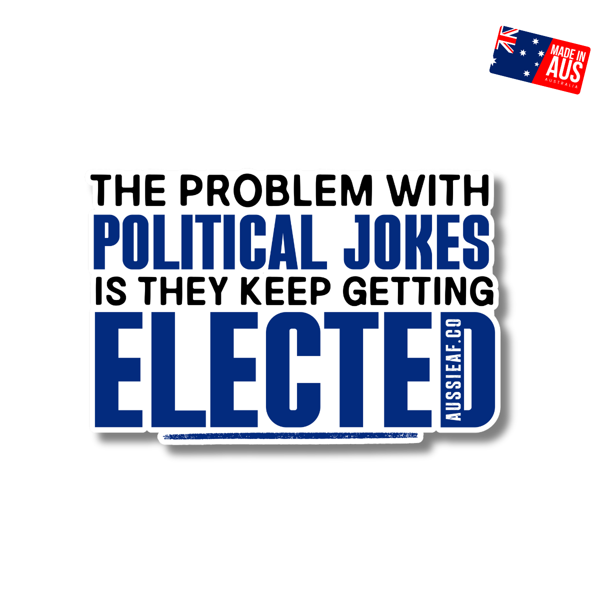 Political Jokes [ New ] - UV Vinyl Sticker [Limited Edition]