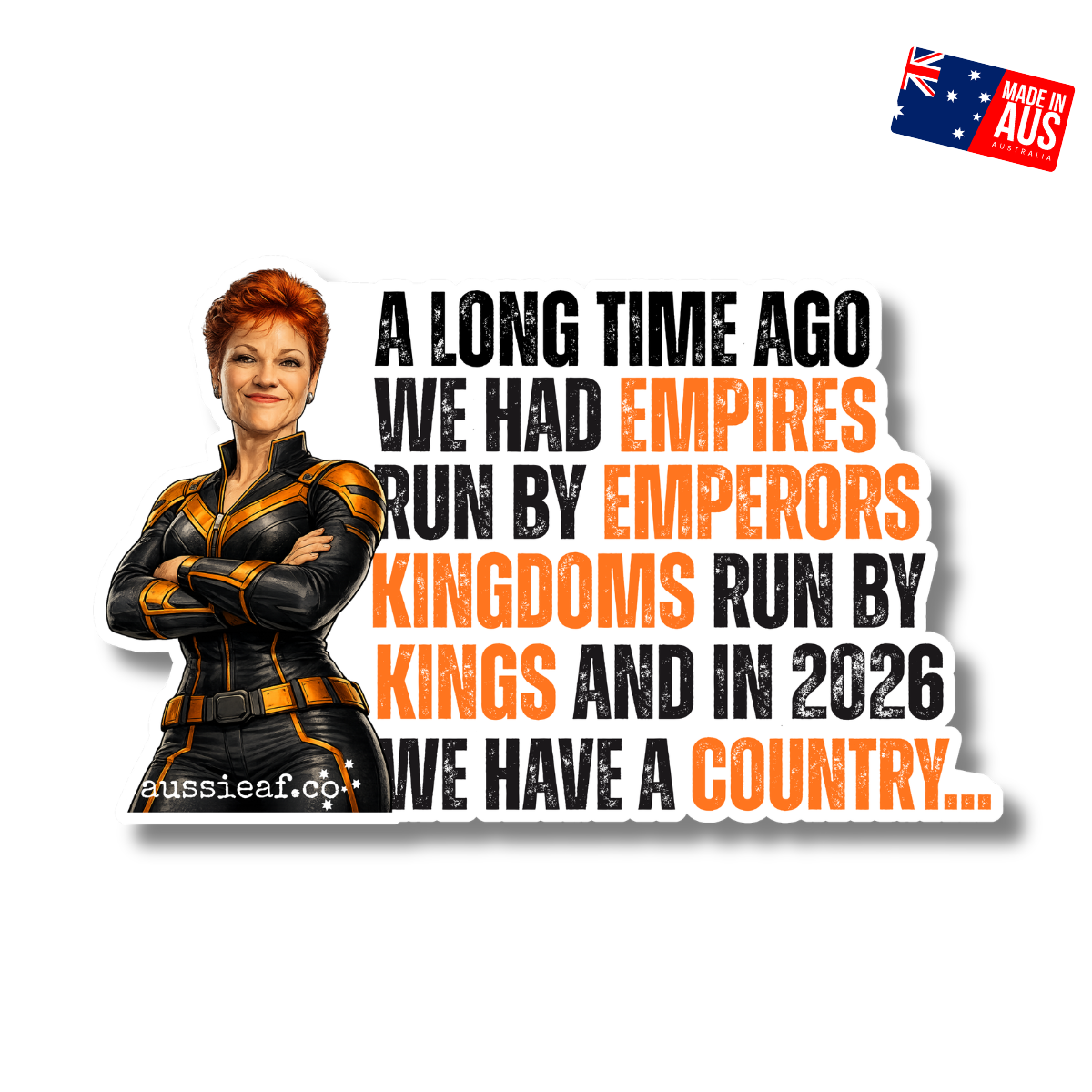 In 2026 We Have a Country... UV Vinyl Sticker [Limited Edition]