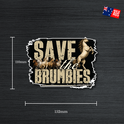 Save the Brumbies.. UV Vinyl Sticker [Limited Edition]