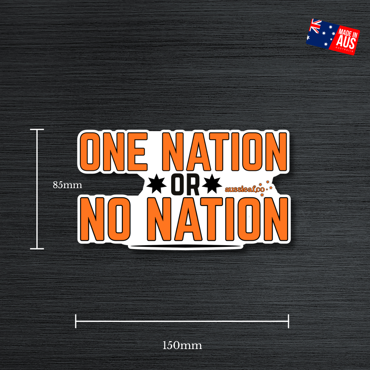 One Nation or No Nation [ New ] - UV Vinyl Sticker [Limited Edition]