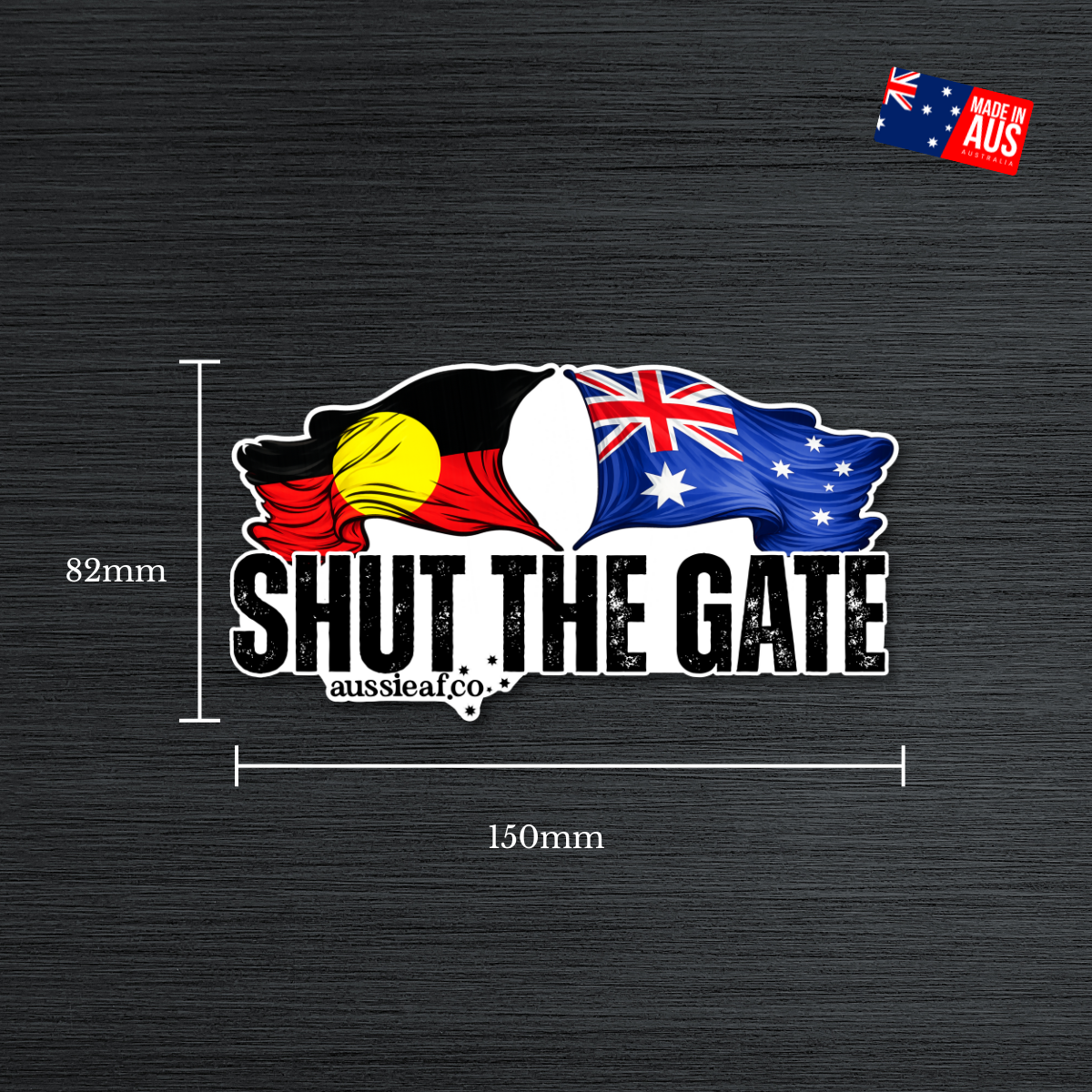 Shut the Gate Australian/Aboriginal Flag UV Vinyl Bumper Sticker [Limited Edition]