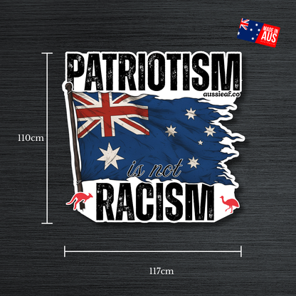Patriotism is Not Racism V2 Australian Flag UV Vinyl Bumper Sticker [Limited Edition]