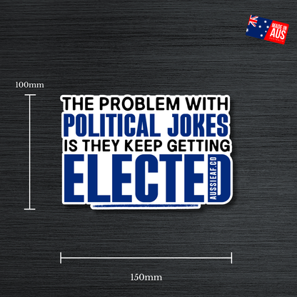Political Jokes [ New ] - UV Vinyl Sticker [Limited Edition]