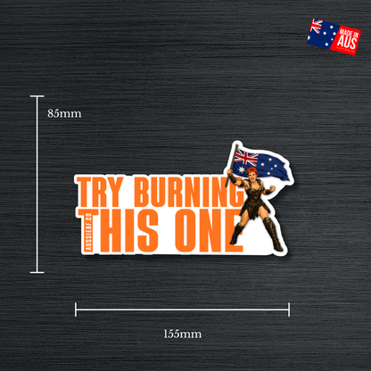 Try Burning This One UV Vinyl Sticker [Limited Edition]