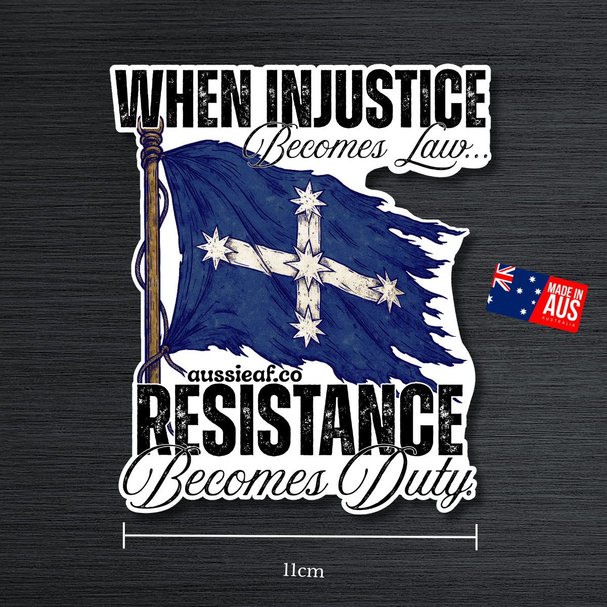 When Injustice Becomes Law Eureka Flag UV Vinyl Bumper Sticker