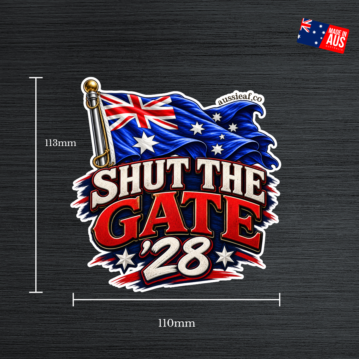 Shut the Gate '28 - UV Vinyl Sticker [Limited Edition]