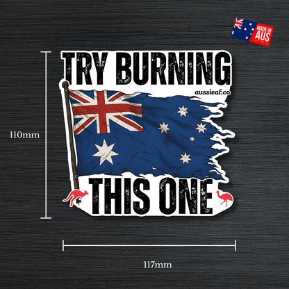 Try Burning This One V2 Australian Flag UV Vinyl Bumper Sticker [Limited Edition]