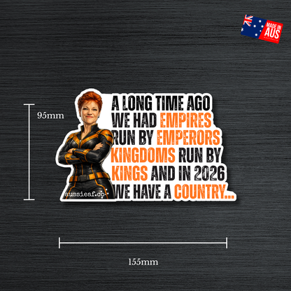 In 2026 We Have a Country... UV Vinyl Sticker [Limited Edition]