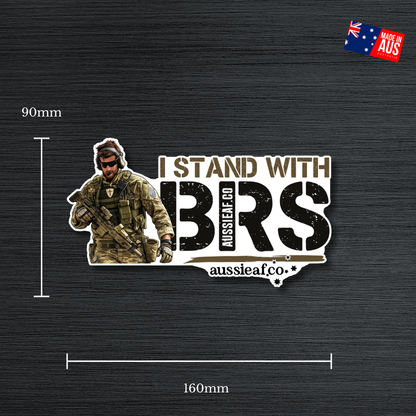 I Stand With BRS - UV Vinyl Bumper Sticker [Limited Edition]