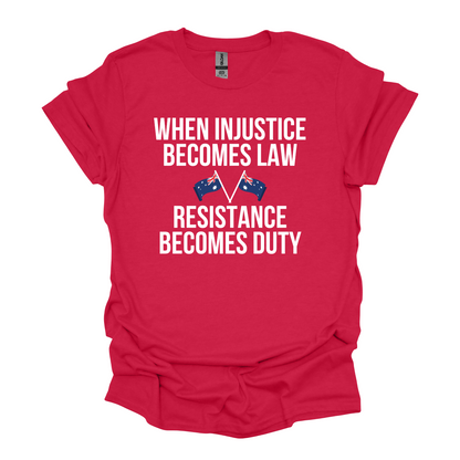 When Injustice Becomes Law Australian Flag Shirt